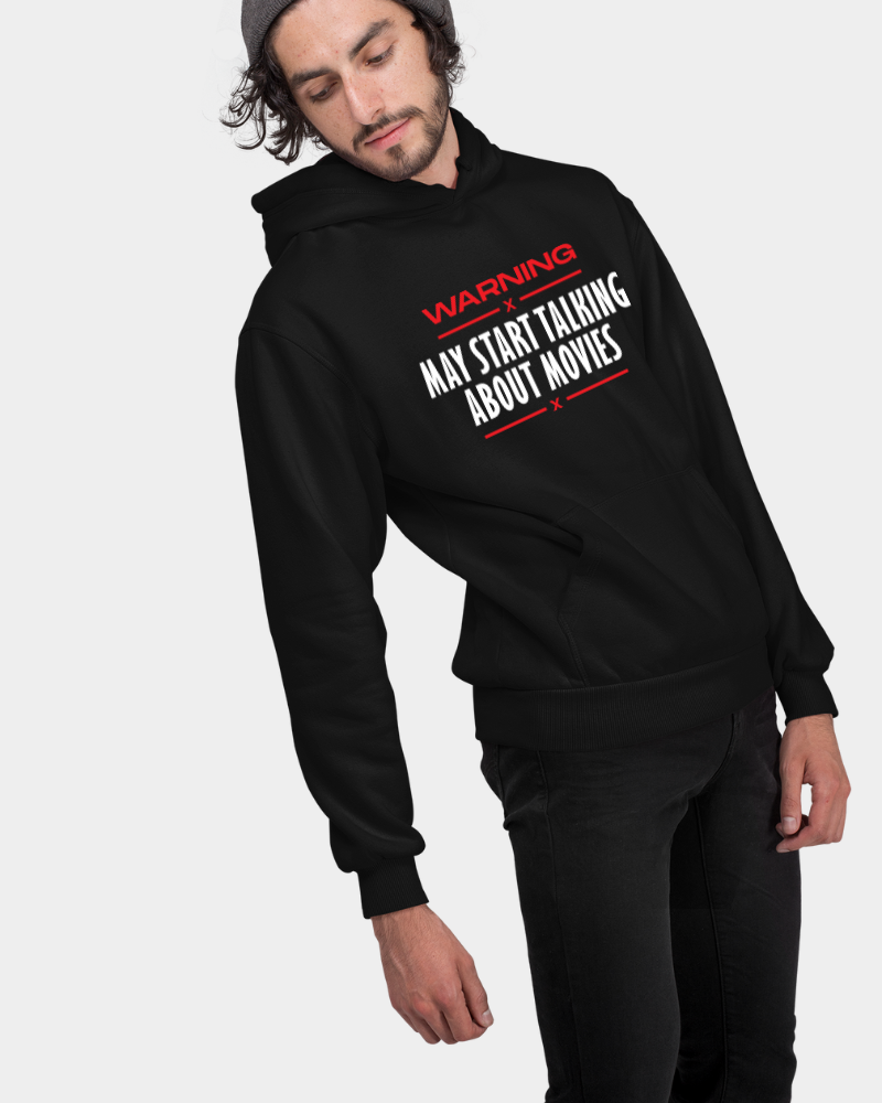 May Start Talking About Movies Unisex Hoodie Black