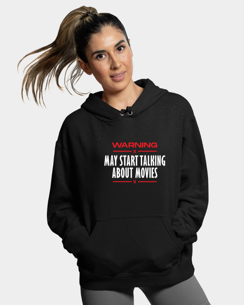 May Start Talking About Movies Unisex Hoodie Black